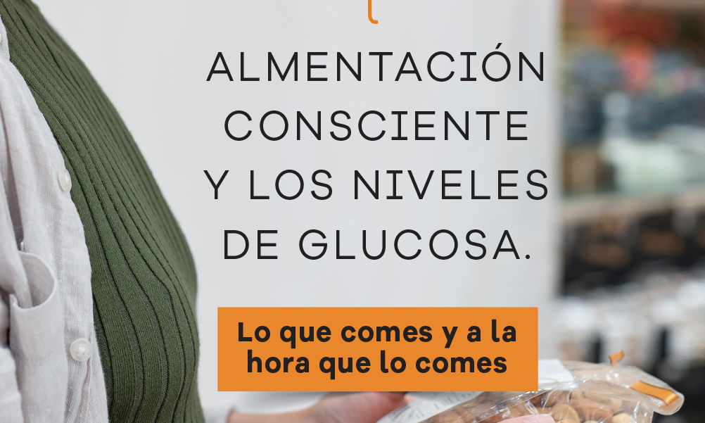 Alimentación consciente y los niveles de glucosa