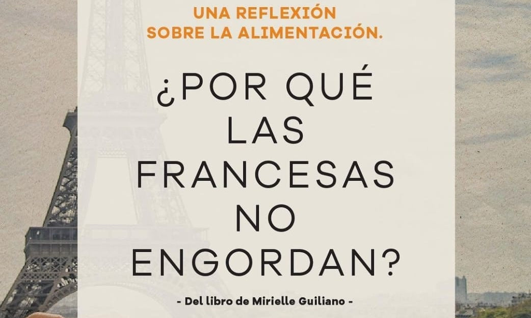 Porque las francesas no engordan